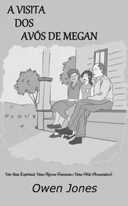 «A Visita dos Avós de Megan» by Owen Jones