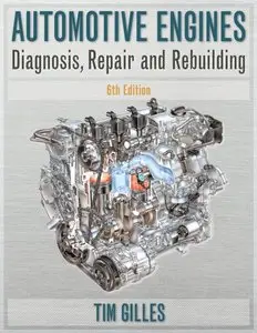 Automotive Engines: Diagnosis, Repair, Rebuilding (Repost)