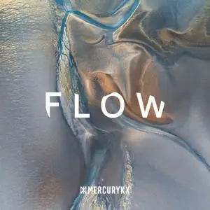 Mercury KX - FLOW (2020)