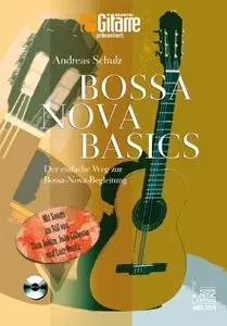 Bossa Nova Basics: Der einfache Weg zur Bossa-Nova-Begleitung by Andreas Schulz