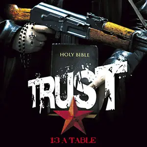 Trust - 13 à table (2008)