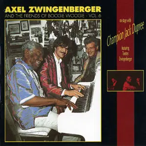 Axel Zwingenberger - Axel Zwingenberger and The Friends Of Boogie Woogie Vol. 6 (1990)