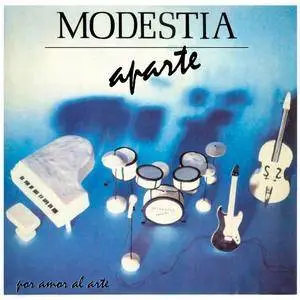 Modestia Aparte - Por Amor al Arte (1988 Remaster) (2015)