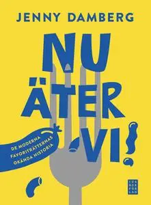 «Nu äter vi» by Jenny Damberg