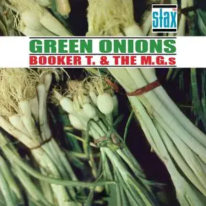 Booker T. & The MG's - Green Onions (60th Anniversary Remaster) (1962/2023)