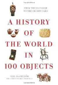A History of the World in 100 Objects (repost)