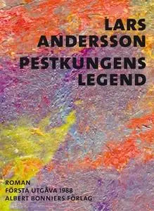 «Pestkungens legend» by Lars Andersson