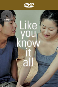Jal al-ji-do mot-ha-myeon-seo / Like You Know It All (2009)