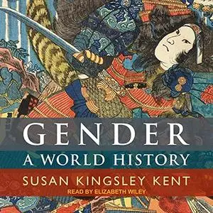 Gender: A World History [Audiobook]
