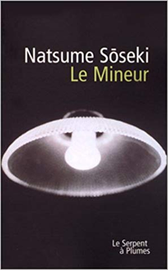 Le Mineur - Natsume Soseki