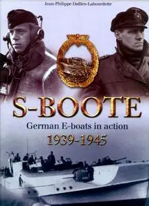 S-Boote: German E-boats in action 1939-1945