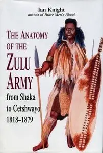 The Anatomy of the Zulu Army (repost)