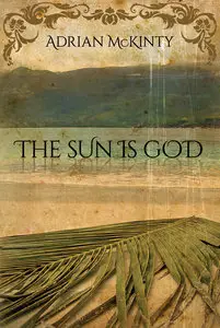 The Sun is God