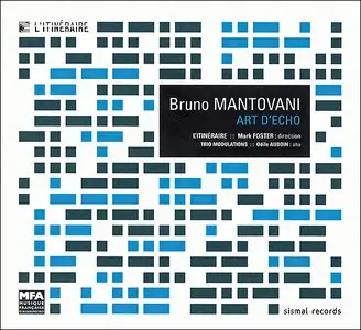 Bruno Mantovani - Art d'écho (2006)