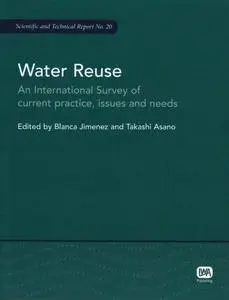 Water Reuse: An International Survey of Current Practice, Issues and Needs (Repost)