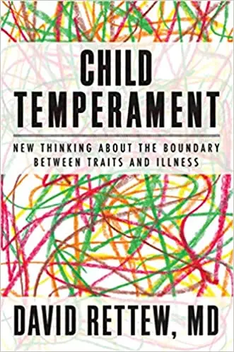 Child Temperament: New Thinking About the Boundary Between Traits and Illness
