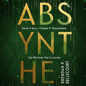 Absynthe [Audiobook]