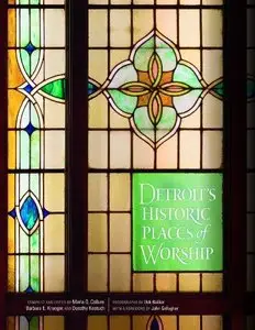 Detroit's Historic Places of Worship (Repost)