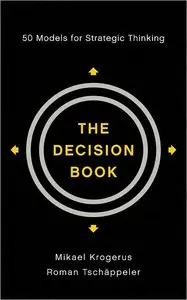 The Decision Book: Fifty Models for Strategic Thinking (repost)