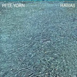 Pete Yorn - Hawaii (2022)