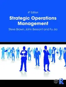 Strategic Operations Management 4th Edition (Instructor Resources)