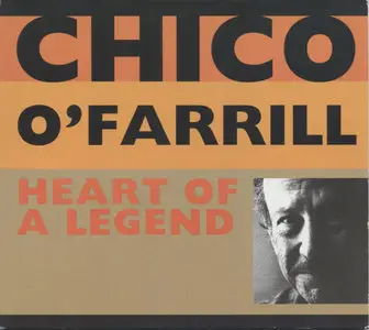 Chico O'Farrill - Heart of a Legend  (1999)