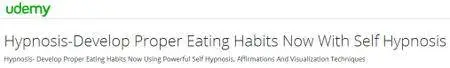 Hypnosis-Develop Proper Eating Habits Now With Self Hypnosis