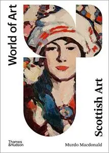 Scottish Art (World of Art), 2nd Edition