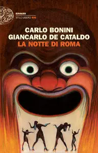 Carlo Bonini, Giancarlo De Cataldo – La notte di Roma