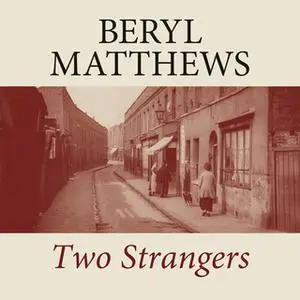 «Two Strangers» by Beryl Matthews