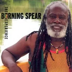 Burning Spear - The Burning Spear Experience (2007)