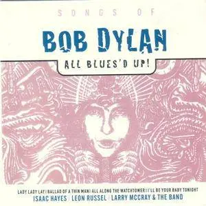 VA - All Blues'd Up! (Tribute To Bob Dylan) (2003)