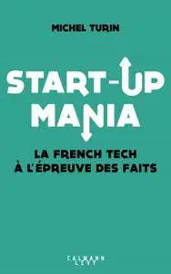 Michel Turin, "Start-up mania"