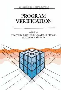 Program Verification: Fundamental Issues in Computer Science