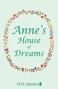 «Anne's House of Dreams» by Lucy Maud Montgomery