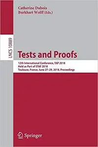 Tests and Proofs: 12th International Conference, TAP 2018, Held as Part of STAF 2018, Toulouse, France, June 27-29, 2018