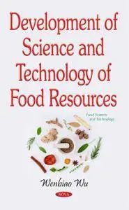 Development of Science and Technology of Food Resources (Food Science and Technology)
