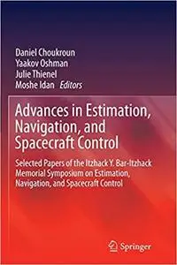 Advances in Estimation, Navigation, and Spacecraft Control