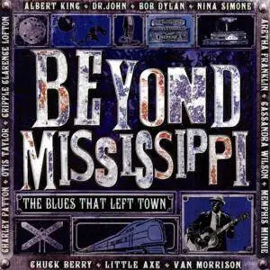 VA - Beyond Mississippi - The Blues That Left Town (2002)