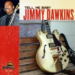 Jimmy Dawkins - Tell Me Baby (2004)