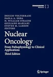 Nuclear Oncology: From Pathophysiology to Clinical Applications (Repost)