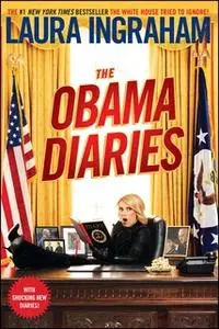 «The Obama Diaries» by Laura Ingraham
