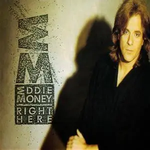 Eddie Money - Right Here (1991)