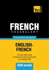 French Vocabulary for English Speakers: 3000 Words