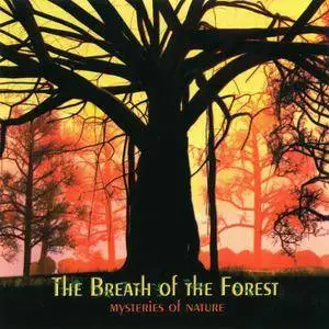 Antony Kalugin - The Breath Of The Forest - Mysteries of Nature (2006)