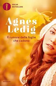 Agnès Ledig - Il rumore delle foglie che cadono