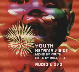 Ketama Vision mixed by Youth (2011) [CD and DVD]