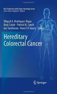 Hereditary Colorectal Cancer (MD Anderson Solid Tumor Oncology Series) (Repost)