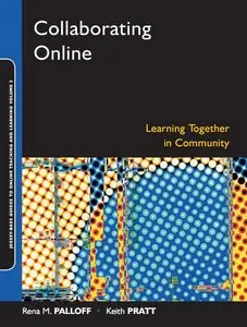 Collaborating Online: Learning Together in Community (Repost)