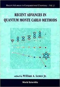 Recent Advances in Quantum Monte Carlo Methods